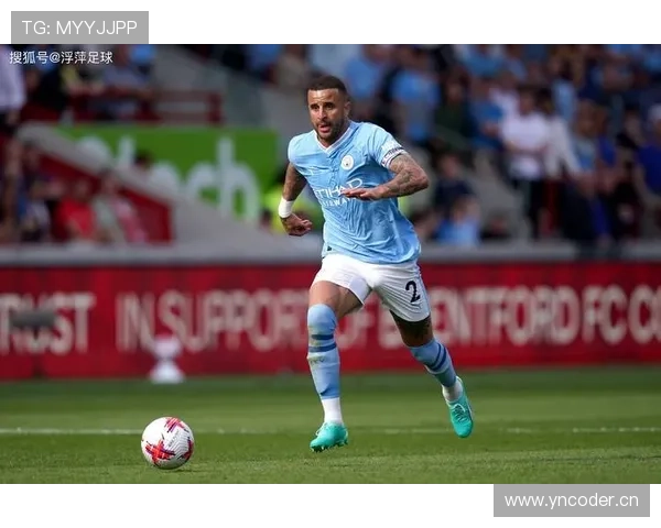 凯尔·沃克英超冠军主力身份解析